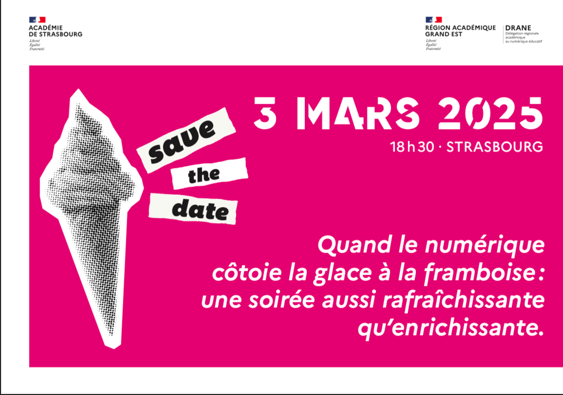 Un cornet de glace sur fond rose accompagné du texte : "Save the date, 3 mars 2025, 18h30, Strasbourg. Quand le numérique côtoie la glace à la framboise : une soirée aussi rafraîchissante qu'enrichissante.